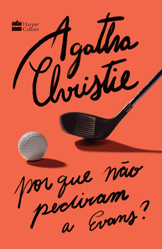 Por que não pediram a Evans?, de Christie, Agatha. Casa dos Livros Editora Ltda, capa dura em português, 2021