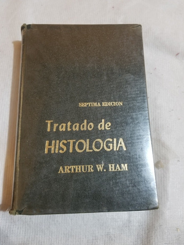 Tratado De Histologia-  Ham A.w. / Cormack