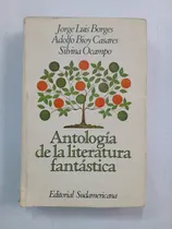 Comprar Antología De La Literatura Fantástica Borges Y Otros