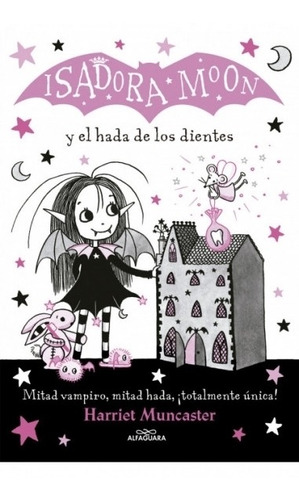 Isadora Moon Y El Hada De Los Dientes