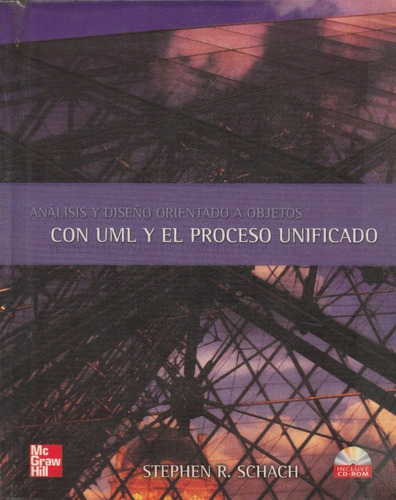 Analisis Y Diseño Orientado A Objetos Con Uml Y El Proceso