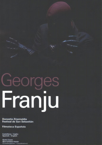 Georges Franju, De Filmoteca Española. Editorial Instituto De La Cinematografia Y De Las Artes Audi En Español