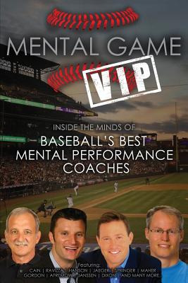 Libro Mental Game Vip: Inside The Minds Of Baseball's Bes...