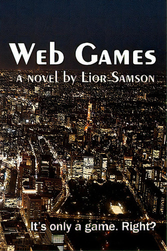 Web Games, De Samson, Lior. Editorial Createspace, Tapa Blanda En Inglés