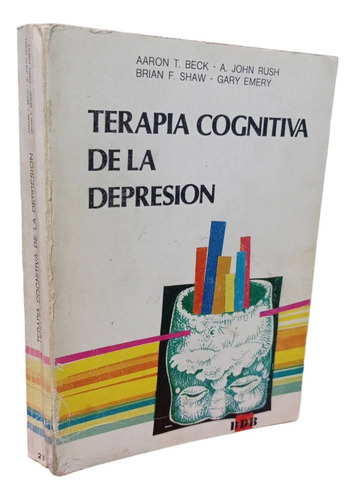 Terapia Cognitiva De La Depresión Gary Emergy -aaron Beck
