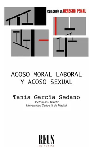 Acoso Moral Laboral Y Acoso Sexual - García Sedano  - *