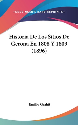 Libro Historia De Los Sitios De Gerona En 1808 Y 1809 (18...