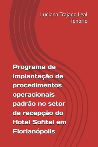 Programa De Implementação De Procedimentos Operacionais Padrão