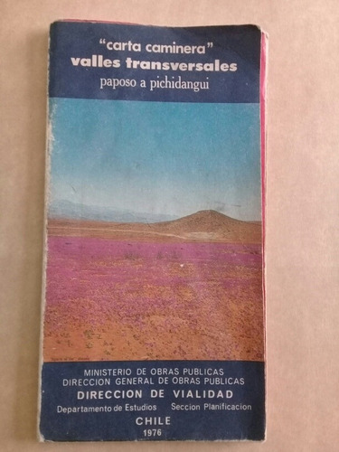 Carta Caminera Valles Transversales Paposo Pichidangui 1976