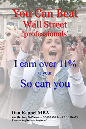 You Can Beat Wall Street? Professionals? I Earn Over 11% A Y
