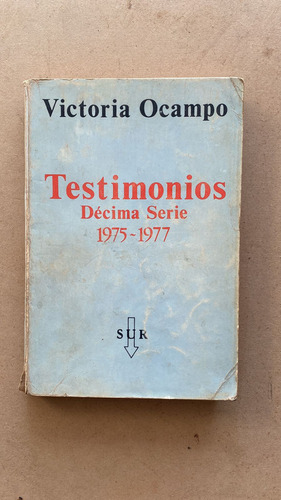 Testimonios Decima Serie 1975 / 1977 - Ocampo, Victoria