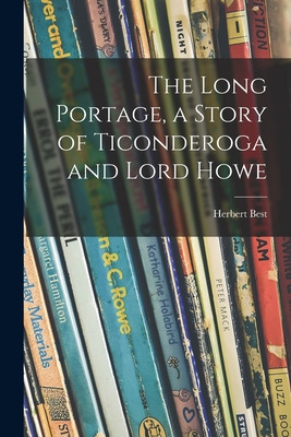 Libro The Long Portage, A Story Of Ticonderoga And Lord H...