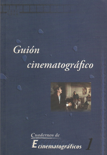 Guion Cinematografcp Cuadernos De Ecinematograficos 1