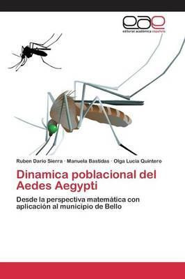 Libro Dinamica Poblacional Del Aedes Aegypti - Sierra Rub...