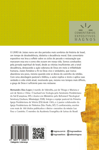 Juízes Comentários Expositivos Hagnos Hernandes Dias Lopes | Estudo Bíblico Profundo Sobre Pecado, Julgamento E Graça De Deus No Antigo Testamento