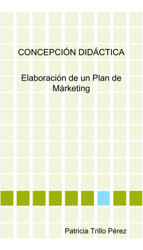 Libro: Plan De Márketing (spanish Edition)