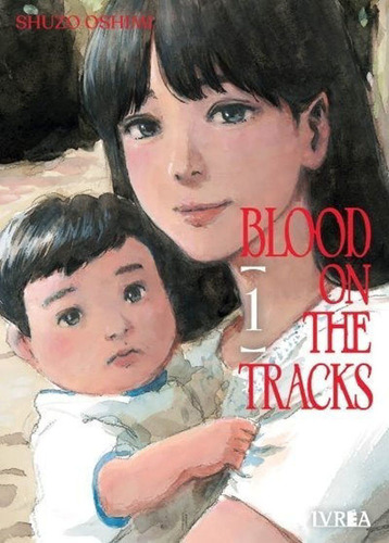 Blood On The Tracks Vol. 1 - Dap Libros