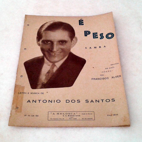 Partitura 1932  - É Peso - Antônio Dos Santos