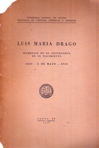 Luis Maria Drago * Gschwind * Martinez * Drago 