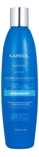  Kareol Arándano Shampoo · Fuerza Antiedad Antioxidante 300ml