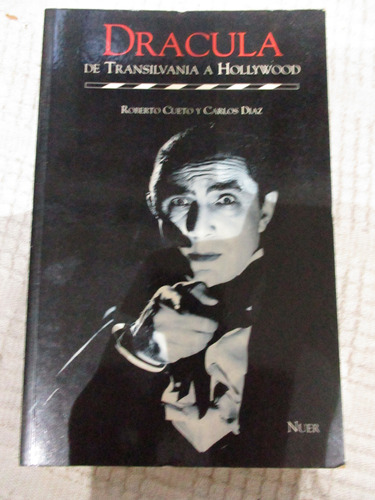 Roberto Cueto - Drácula De Transilvania A Hollywood