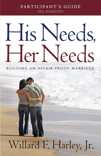Libro His Needs Her Needs Guia Del Participante (inglés)
