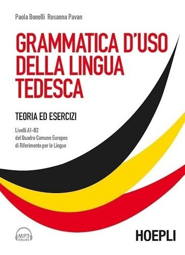 Libro Grammatica D'uso Della Lingua Tedesca - Vv.aa.