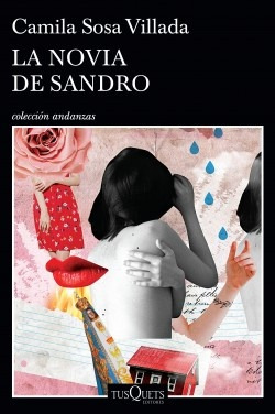 Novia De Sandro, La - Camila Sosa Villada
