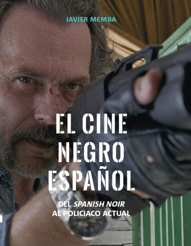 El Cine Negro Español