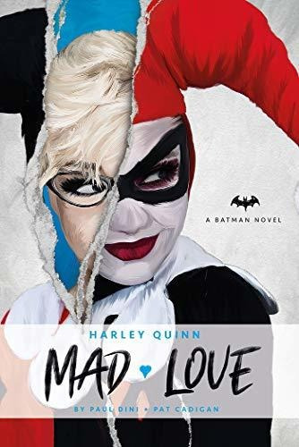 Dc Comics Novels - Harley Quinn: Mad Love, De Paul Dini. Editorial Titan Books Ltd, Tapa Blanda En Inglés