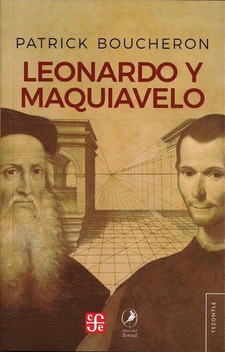 Leonardo Y Maquiavelo - Patrick Boucheron
