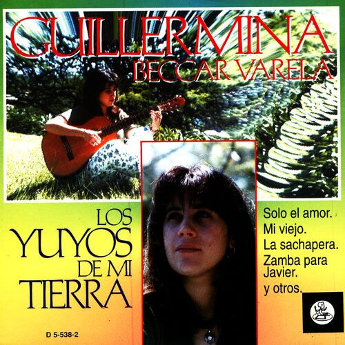 Guillermina Beccar Varela* Cd: Los Yuyos De Mi Tierra* 