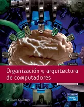 Comprar Organización Y Arquitectura De Computadores 7° Ed. Stallings