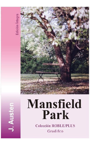 Mansfield Park, Jane Austen, Editorial Gradifco Roble Plus.