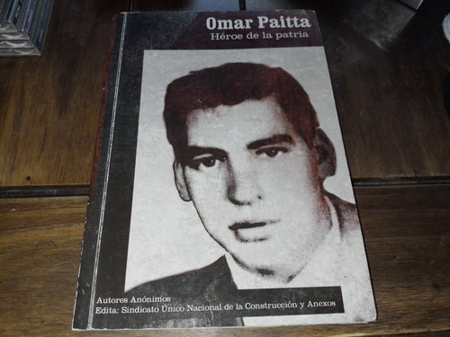 Omar Paitta  Héroe De La Patria Libro Editado Sunca Pit Cnt