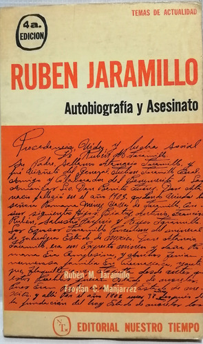 Rubén Jaramillo Autobiografía Y Asesinato 4a Ed. 1981