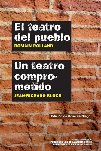 Teatro Del Pueblo / Teatro Comprometido, R. Rolland, Ade