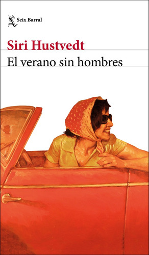 El Verano Sin Hombres - Siri Hustvedt