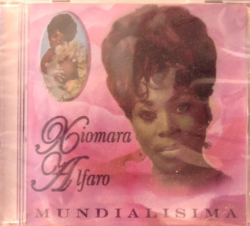 Cd - Xiomara Alfaro / Mundialísima. Album (2007)