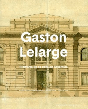 Libro Gaston Lelarge, Nueva Edicion