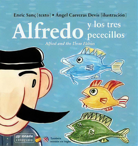 Alfredo Y Los Tres Pececillos, De Sanç Ferrandis, Enric. Editorial Onada Edicions Sl, Tapa Dura En Español