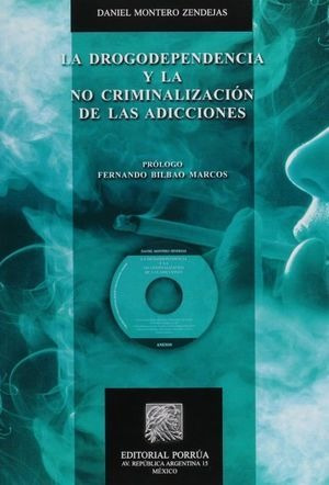 Libro Drogodependencia Y La No Criminalizacion De L Original