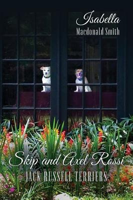 Libro Skip And Axel Rossi : Jack Russell Terriers - Isabe...