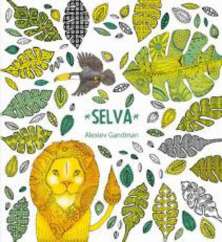 Selva (col. Naturaleza) - Alexiev Gandman