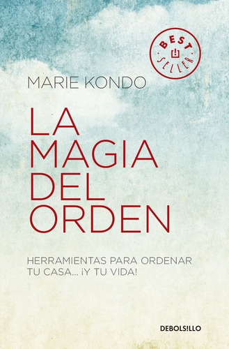 Libro La Magia Del Orden: Herramientas Para Ordenar Tu Vida