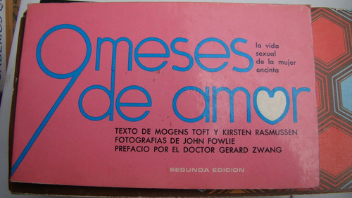 9 Mese De Amor , La Vida Sexual De La Mujer Encinta , Mogens