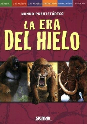 Era Del Hielo, La - Mundo Historico