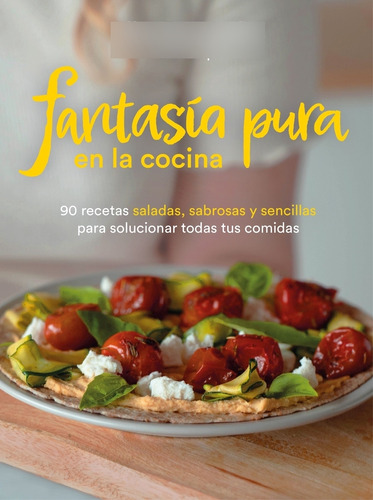 Libro Fantasía Pura En La Cocina De Fernández Alba