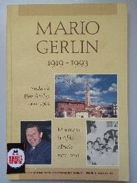 Mario Gerlin: 1919-1993 De Alfredo Magarotto (pref.); Giustino Moro (intro.); Giuseppe Nadal (ent.); Andrea Zanzotto (ent.); Pela Pieve Di Soligo (2003)