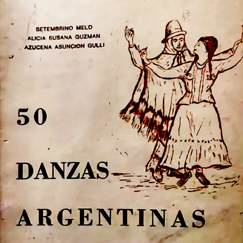 50 Danzas Argentinas.